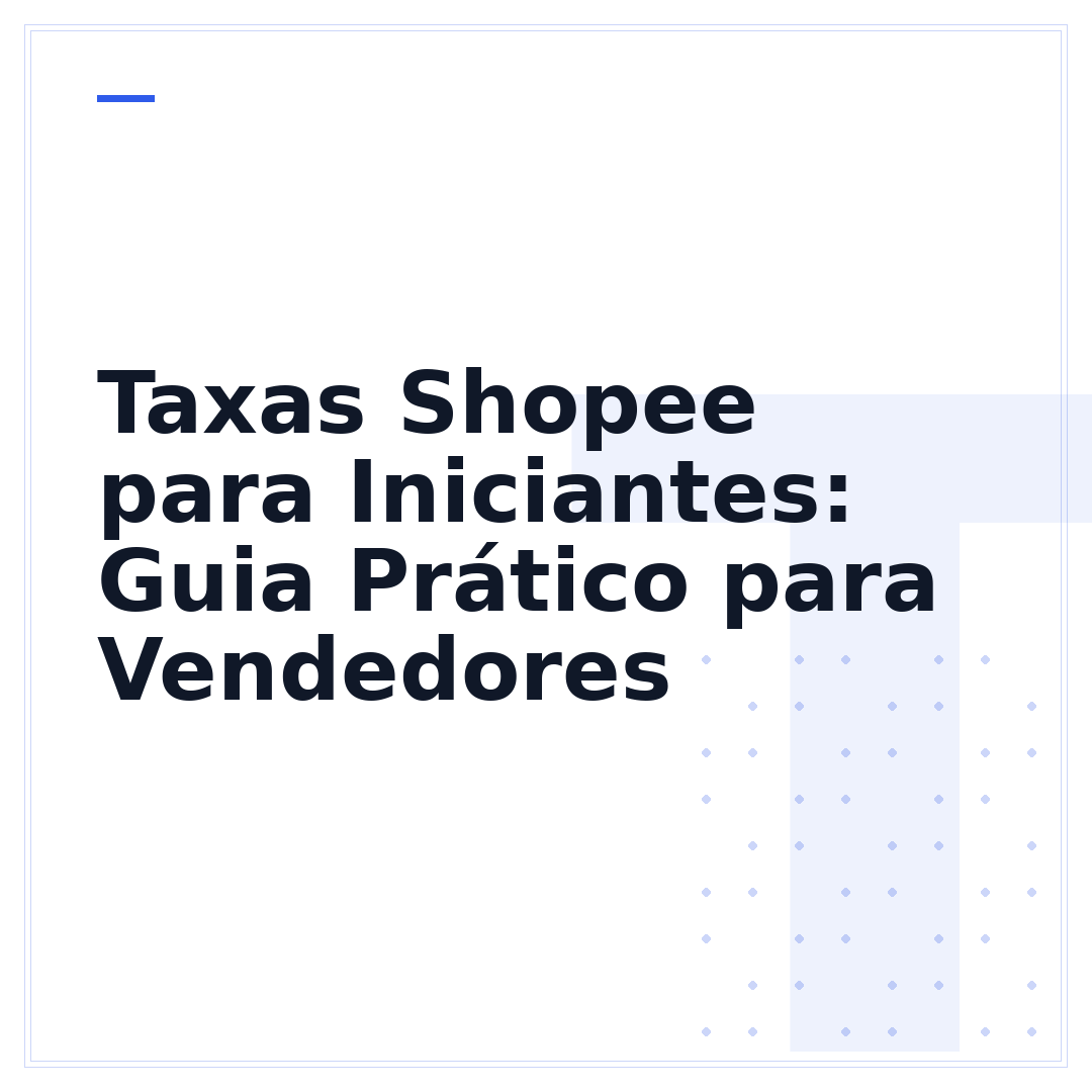 Taxas Shopee para Iniciantes: Guia Prático para Vendedores