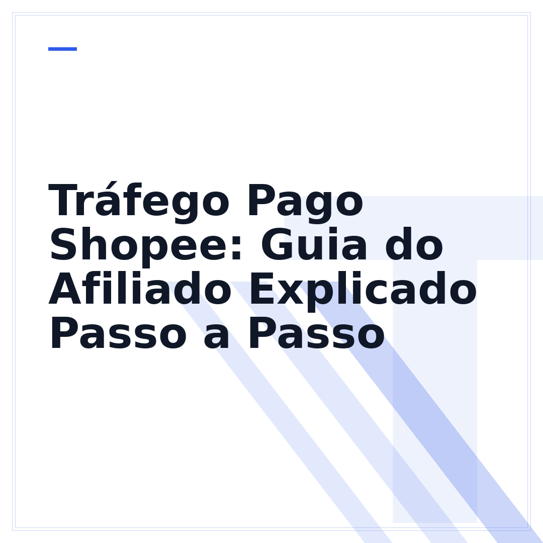 Tráfego Pago Shopee: Guia do Afiliado Explicado Passo a Passo