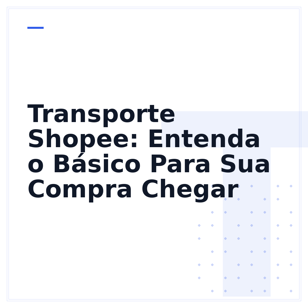 Transporte Shopee: Entenda o Básico Para Sua Compra Chegar