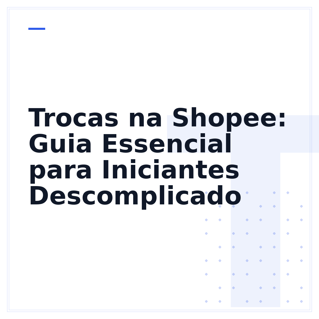 Trocas na Shopee: Guia Essencial para Iniciantes Descomplicado
