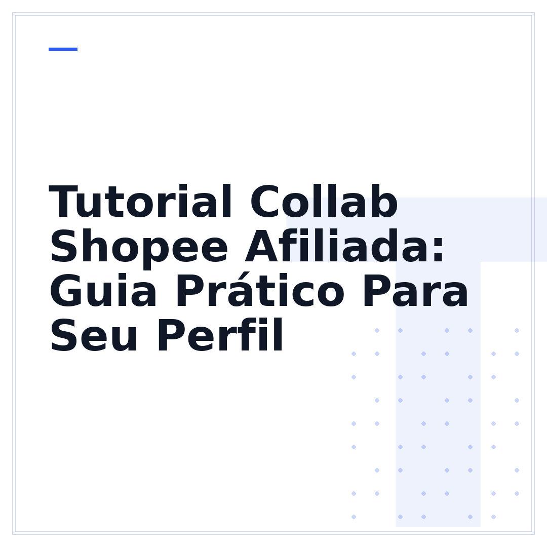 Tutorial Collab Shopee Afiliada: Guia Prático Para Seu Perfil