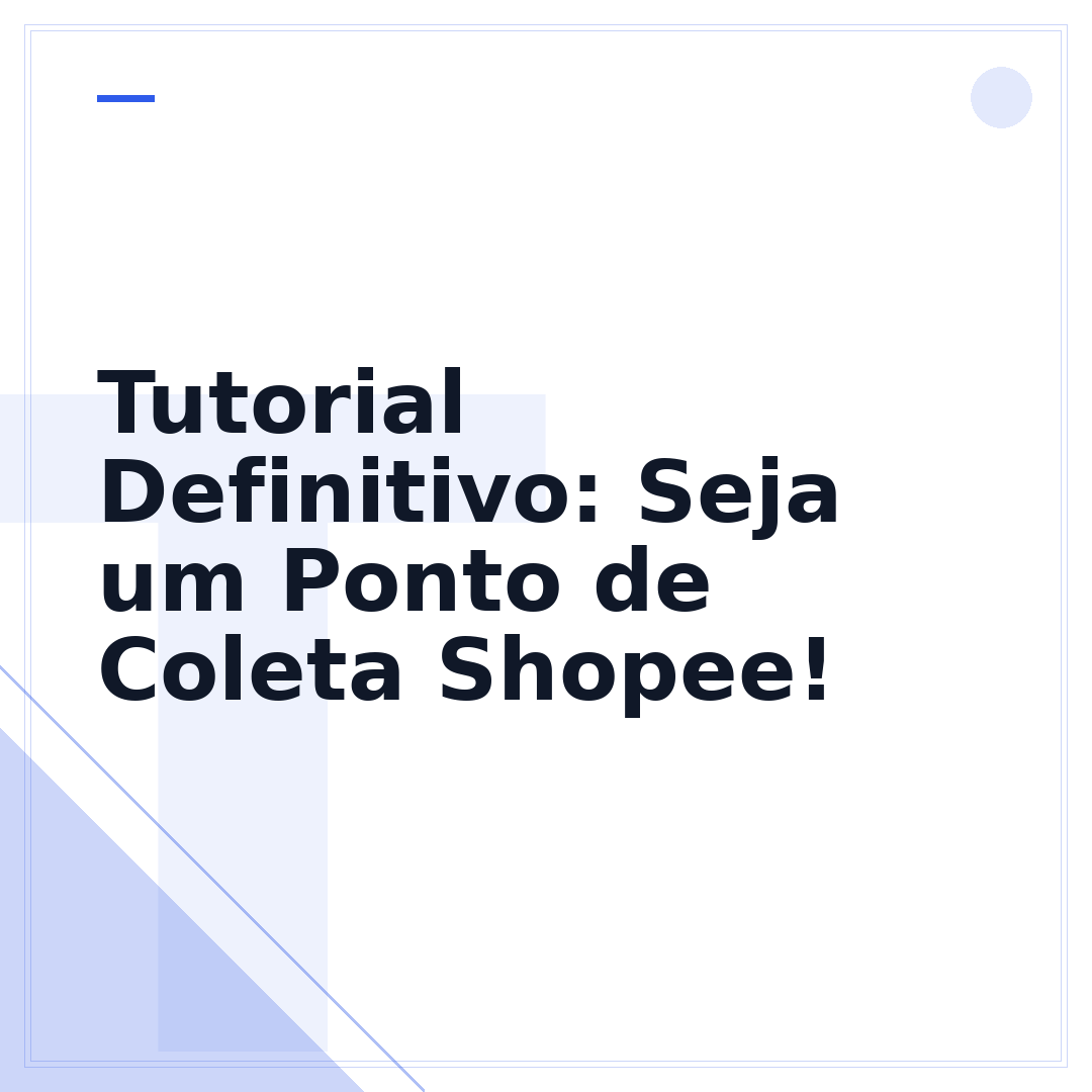 Tutorial Definitivo: Seja um Ponto de Coleta Shopee!