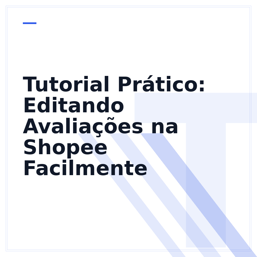 Tutorial Prático: Editando Avaliações na Shopee Facilmente