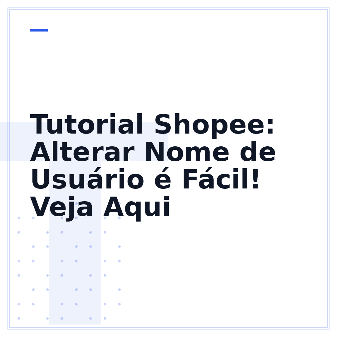 Tutorial Shopee: Alterar Nome de Usuário é Fácil! Veja Aqui