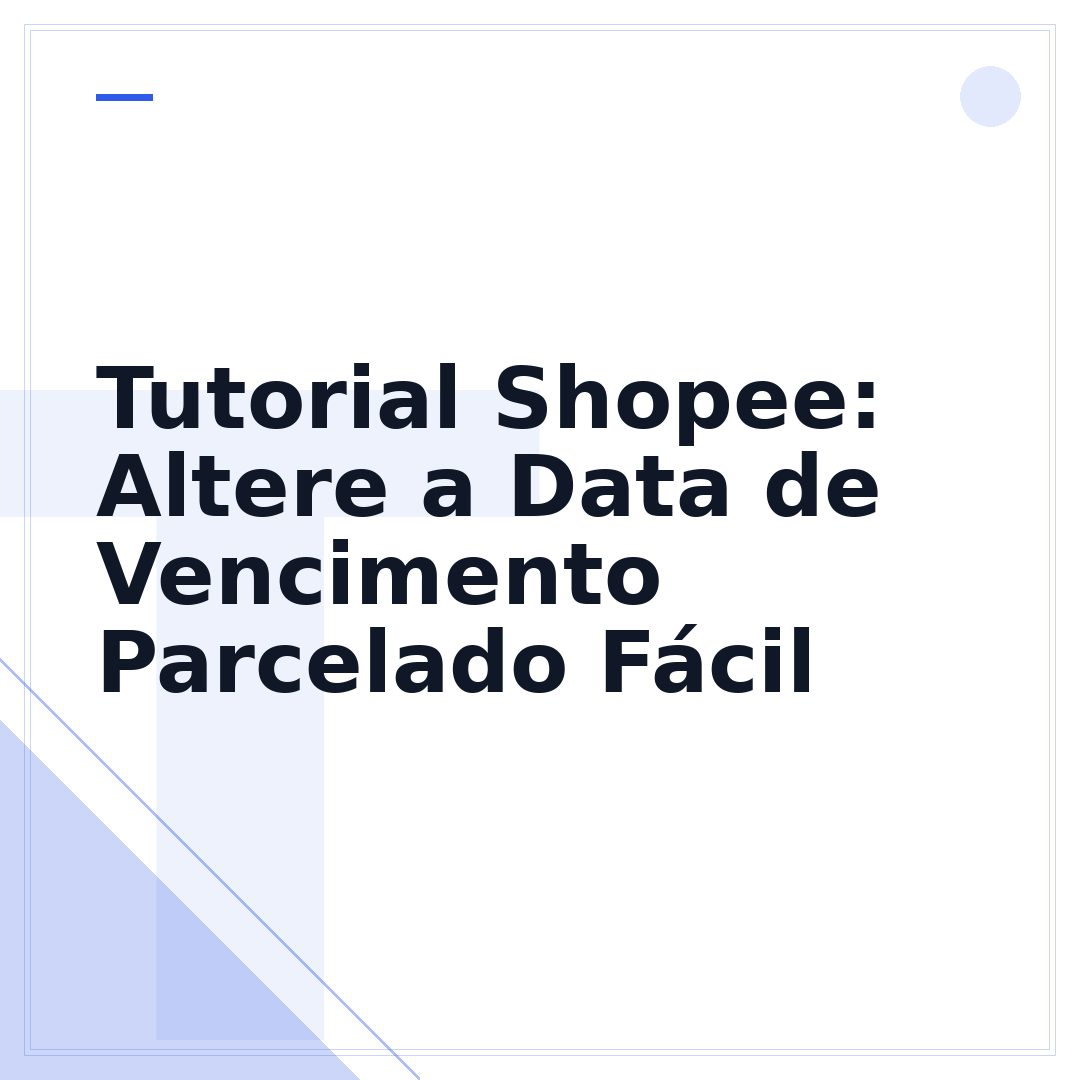 Tutorial Shopee: Altere a Data de Vencimento Parcelado Fácil