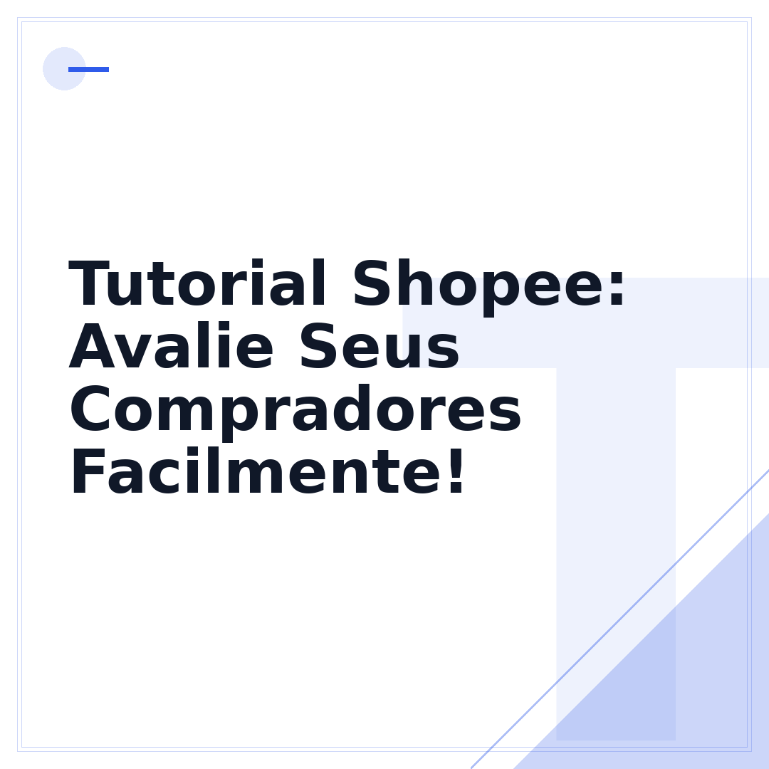 Tutorial Shopee: Avalie Seus Compradores Facilmente!