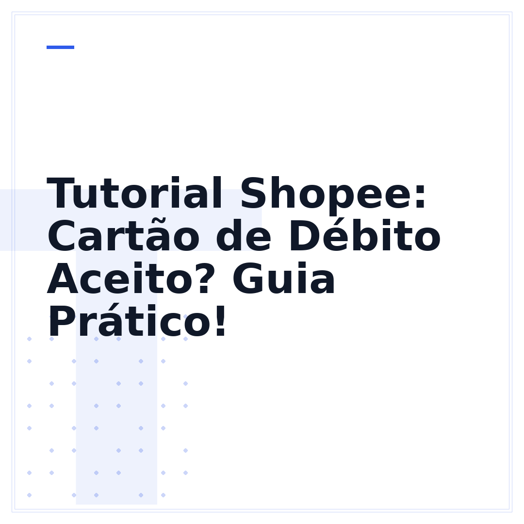 Tutorial Shopee: Cartão de Débito Aceito? Guia Prático!