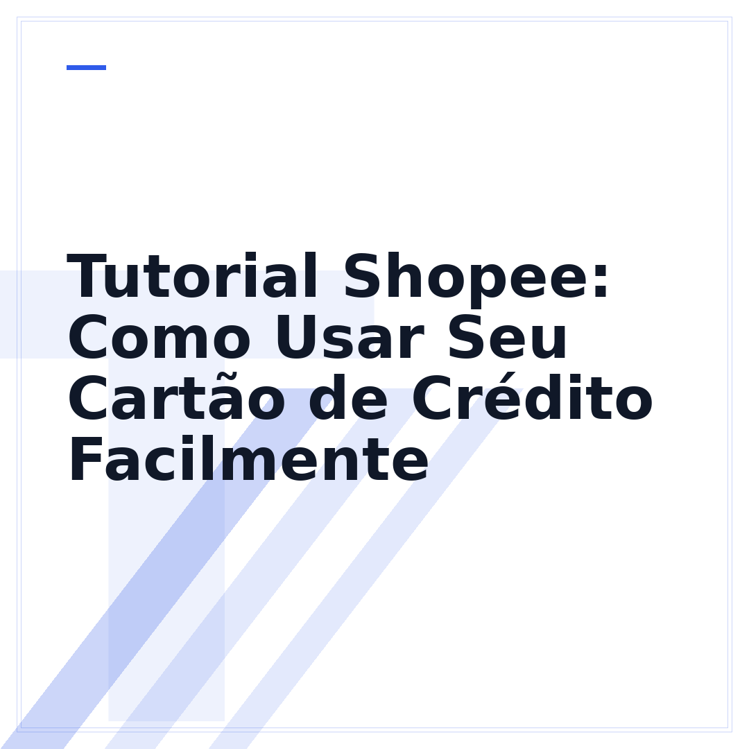 Tutorial Shopee: Como Usar Seu Cartão de Crédito Facilmente