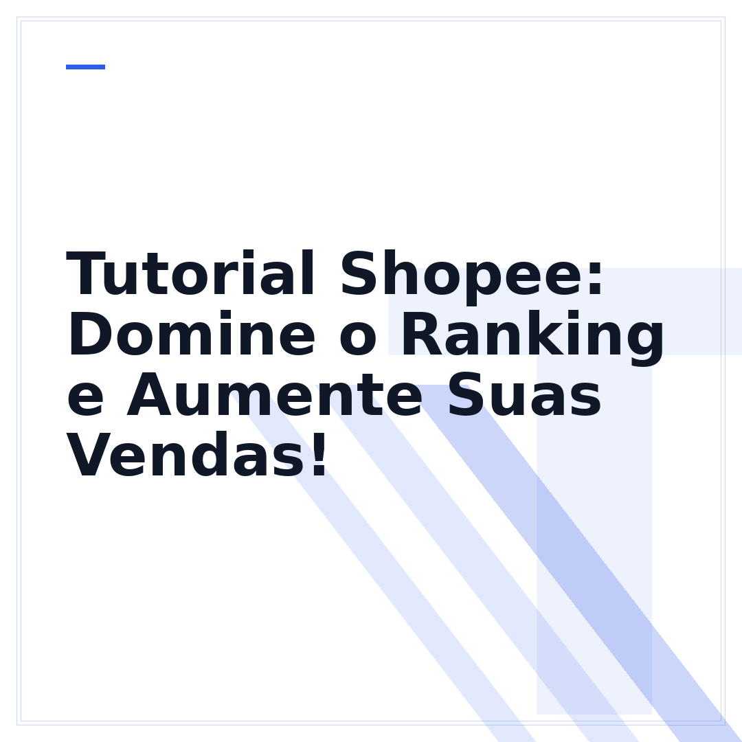 Tutorial Shopee: Domine o Ranking e Aumente Suas Vendas!