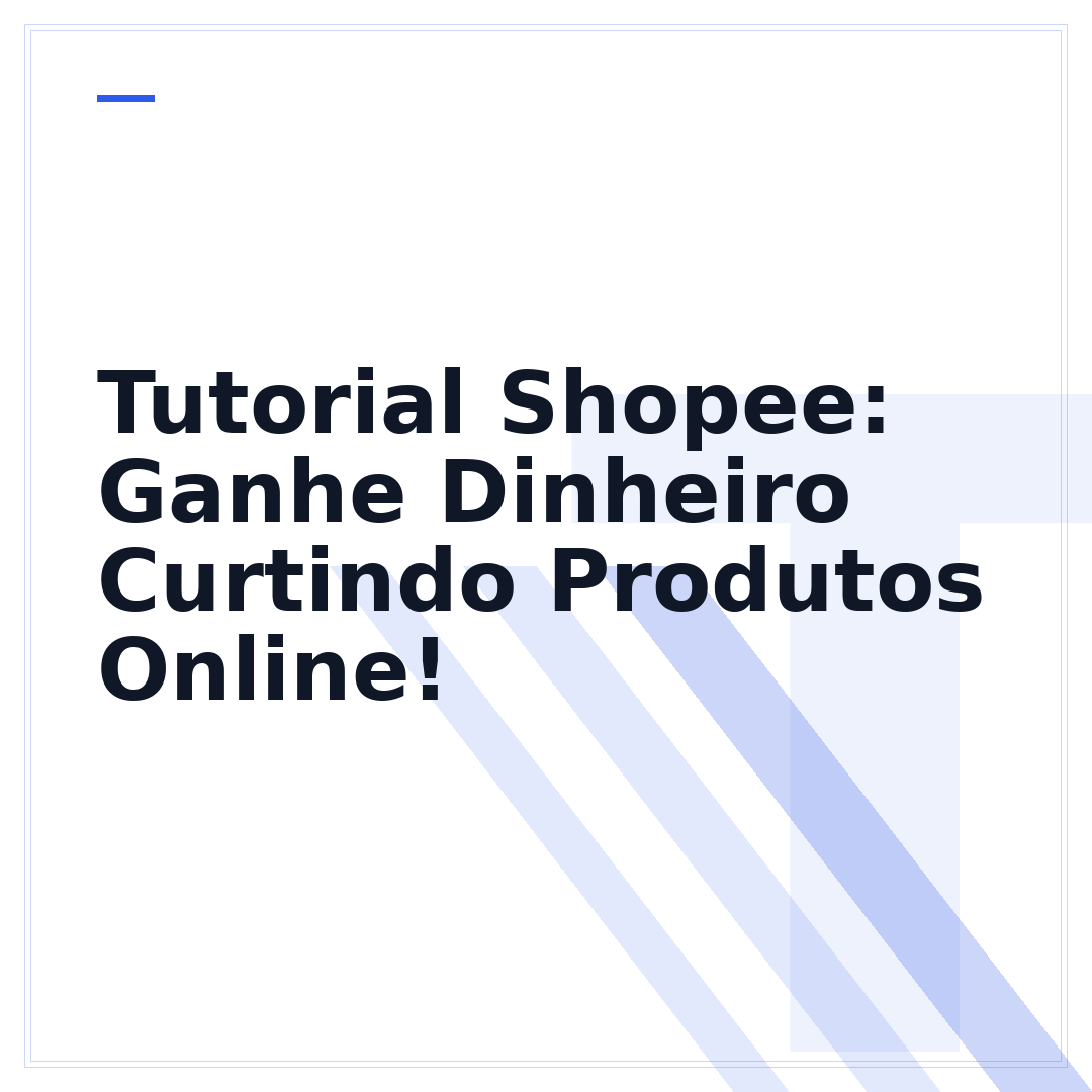 Tutorial Shopee: Ganhe Dinheiro Curtindo Produtos Online!