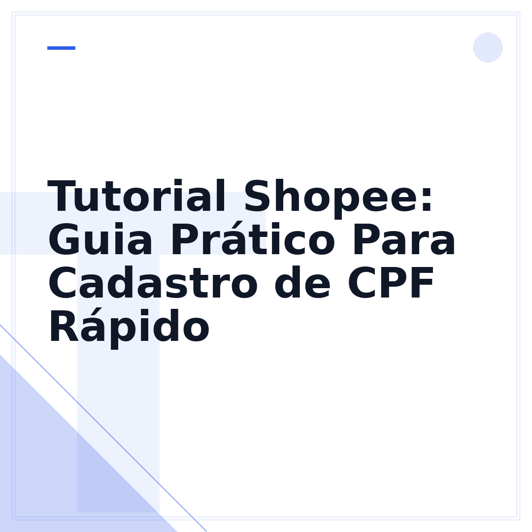 Tutorial Shopee: Guia Prático Para Cadastro de CPF Rápido