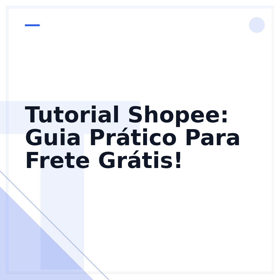 Tutorial Shopee: Guia Prático Para Frete Grátis!