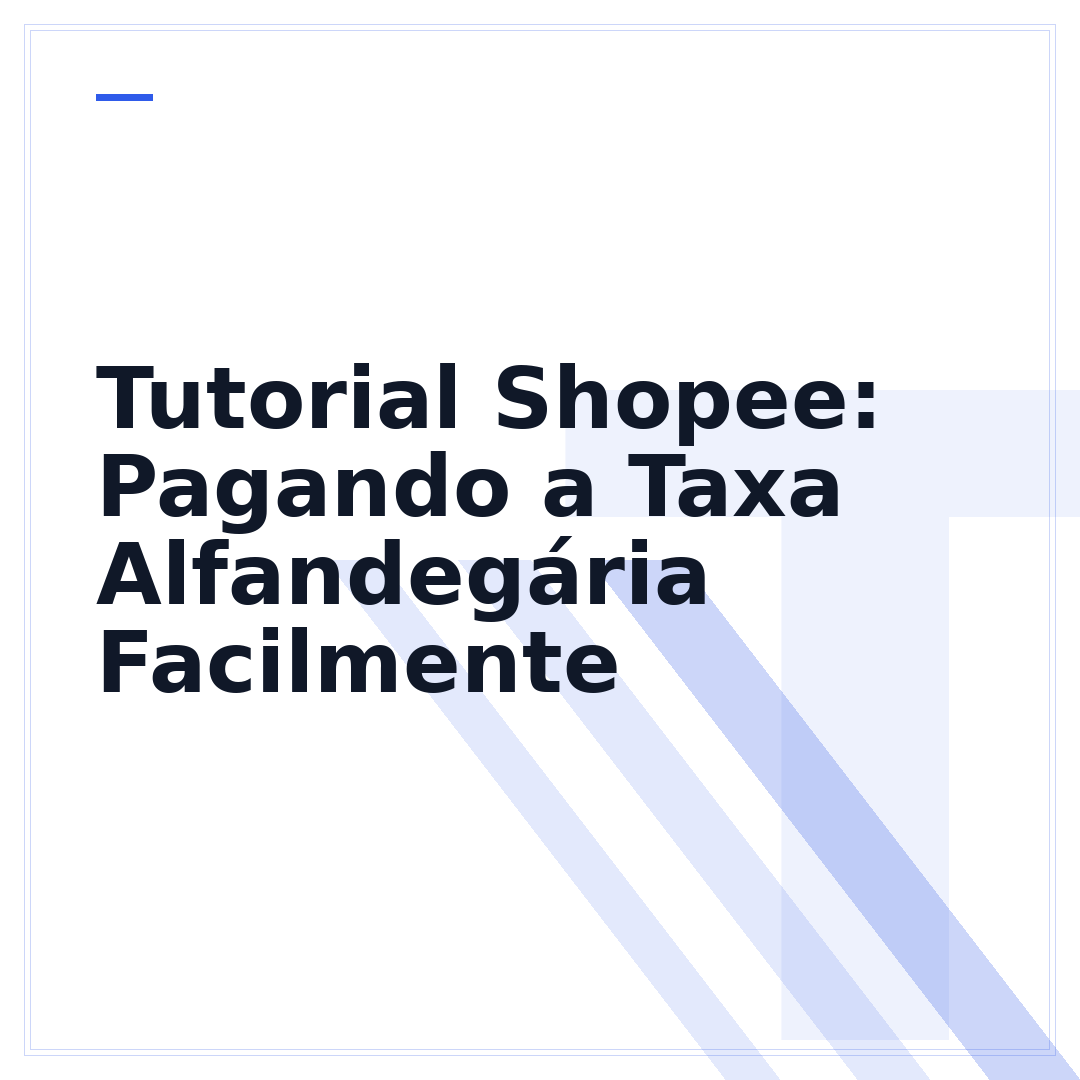 Tutorial Shopee: Pagando a Taxa Alfandegária Facilmente