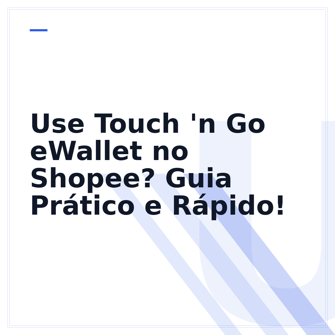 Use Touch 'n Go eWallet no Shopee? Guia Prático e Rápido!