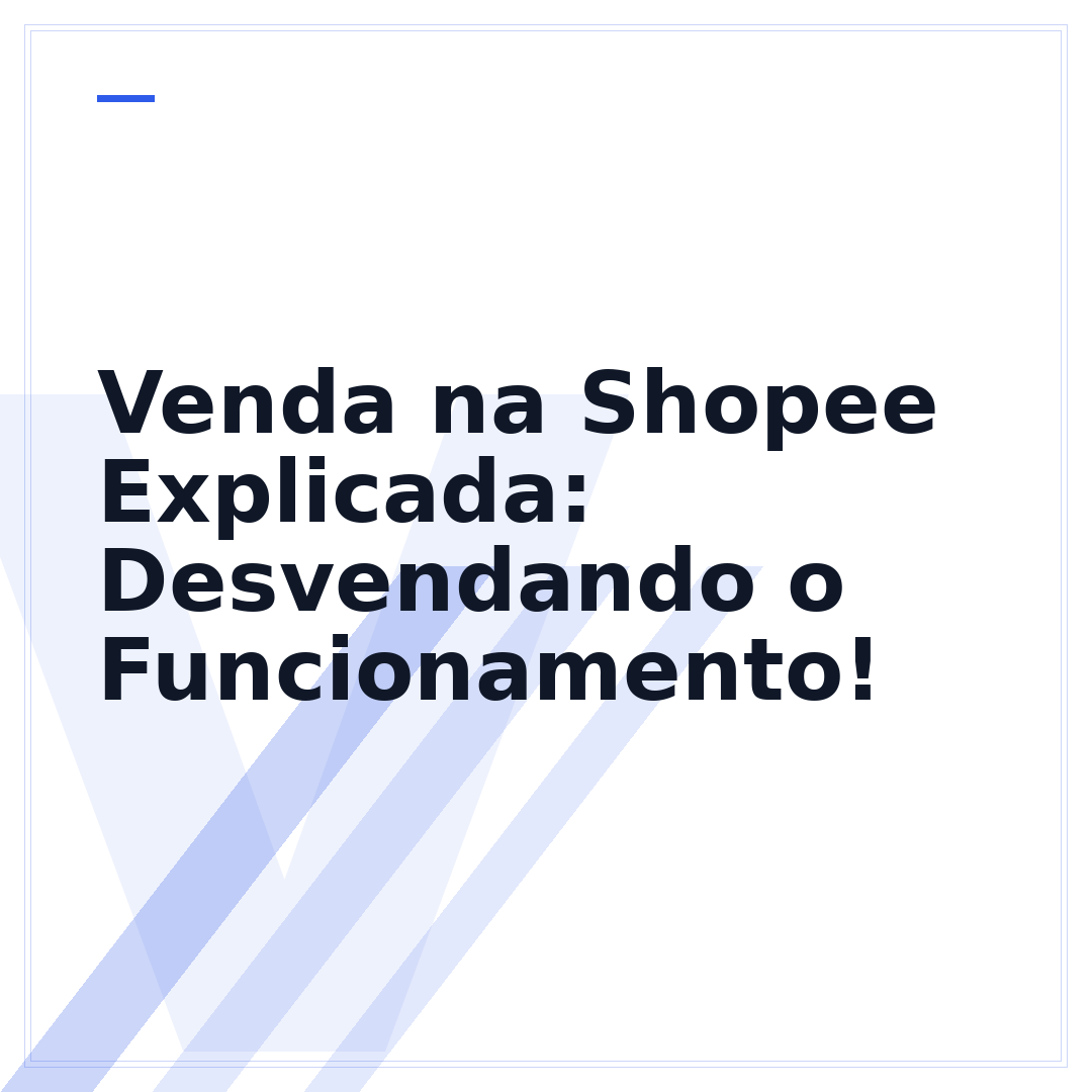 Venda na Shopee Explicada: Desvendando o Funcionamento!