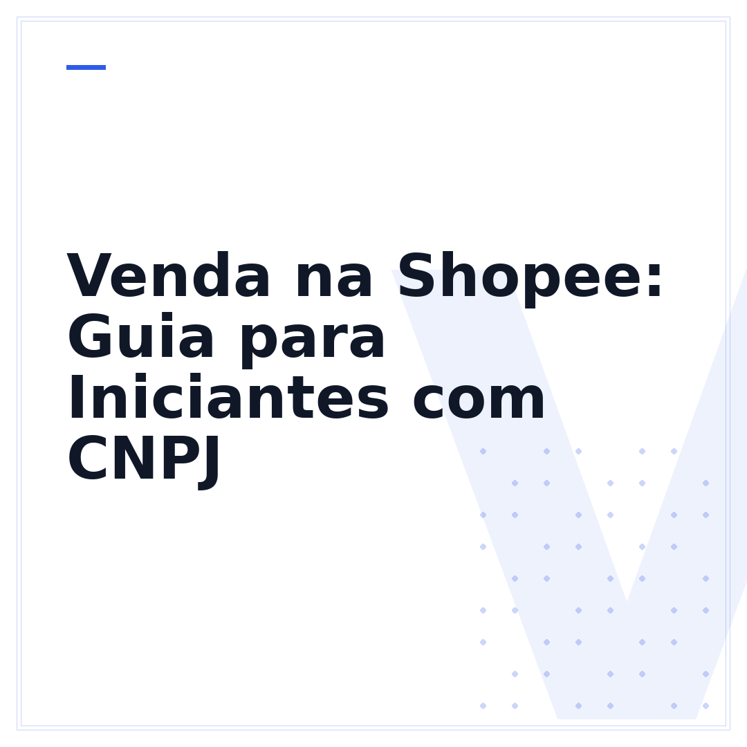 Venda na Shopee: Guia para Iniciantes com CNPJ