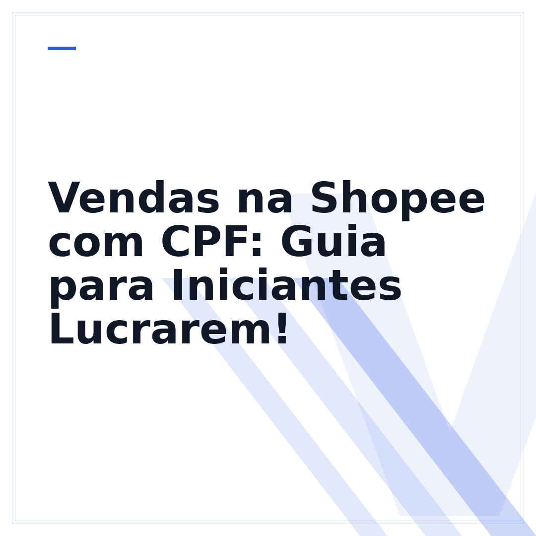 Vendas na Shopee com CPF: Guia para Iniciantes Lucrarem!